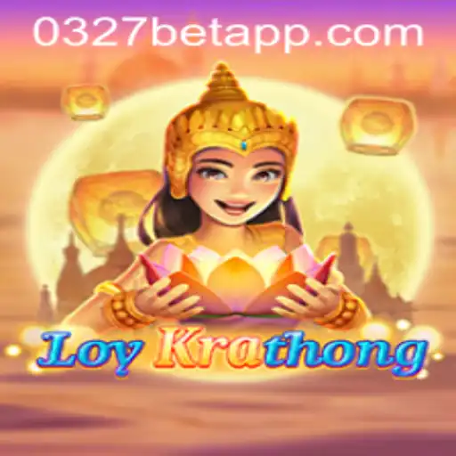 Explorando o Jogo LoyKrathong: Tradição e Diversão com 0327BET.COM